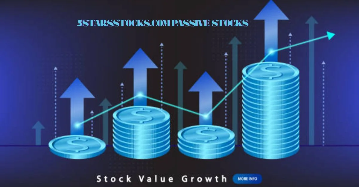 5starsstocks.com passive stocks