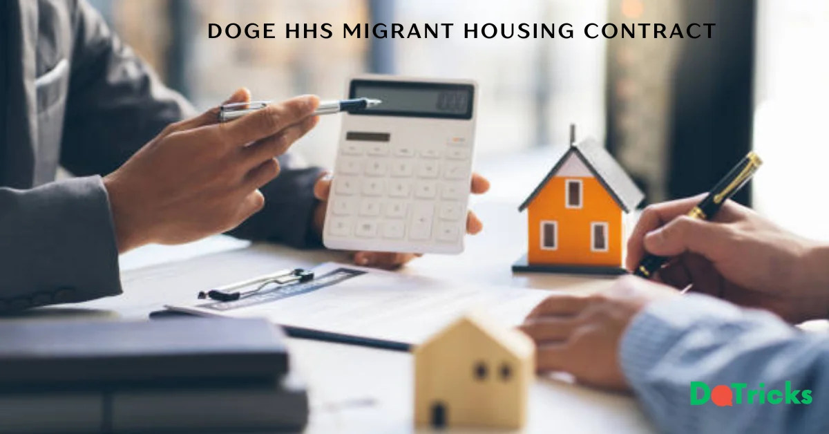 doge hhs migrant housing contract
