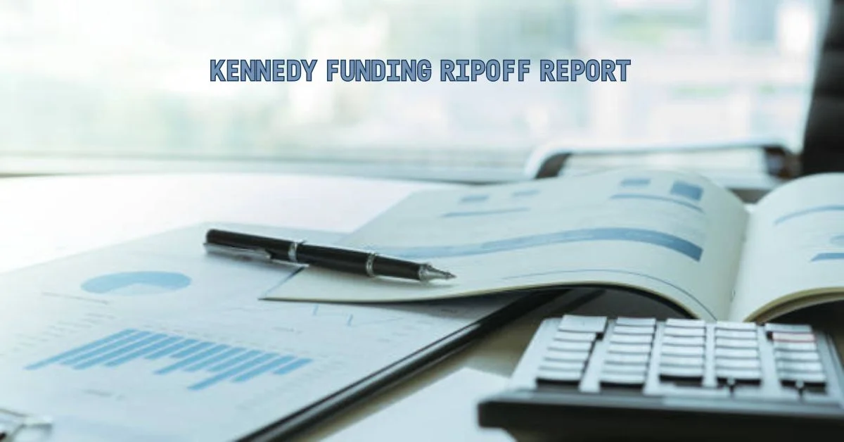 Kennedy Funding Ripoff Report