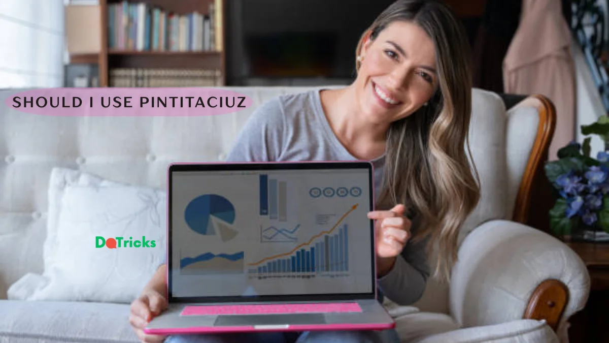 should i use pintitaciuz