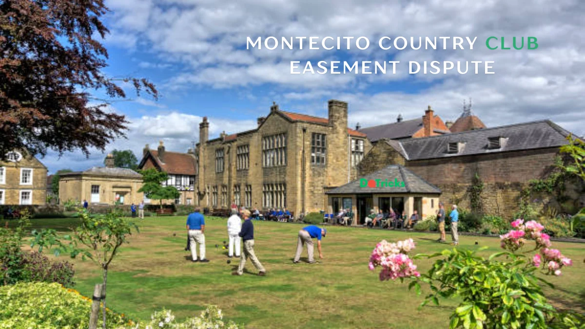 montecito country club easement dispute