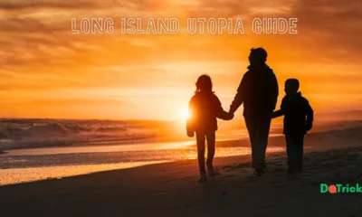 long island utopia guide