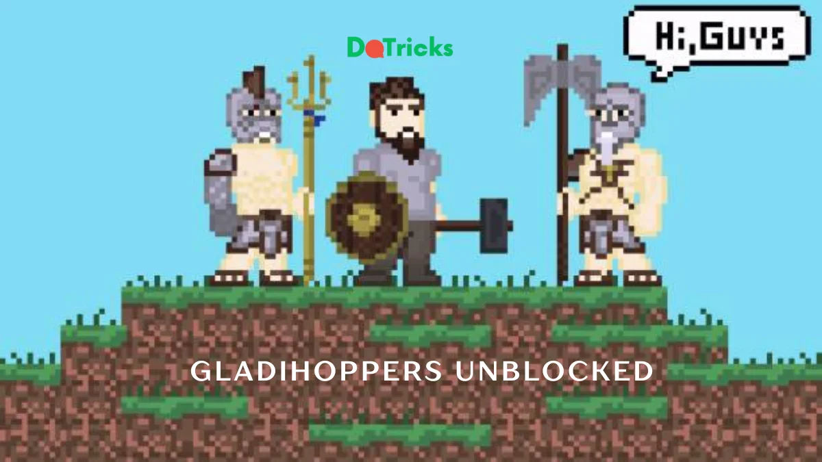 gladihoppers unblocked